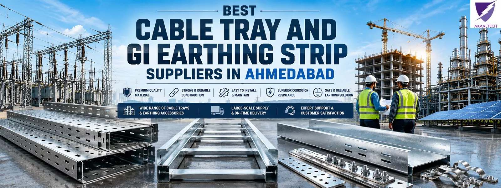 Best Cable Tray Manufacturer in Ahmedabad for Cable Management and Earthing Solutions
