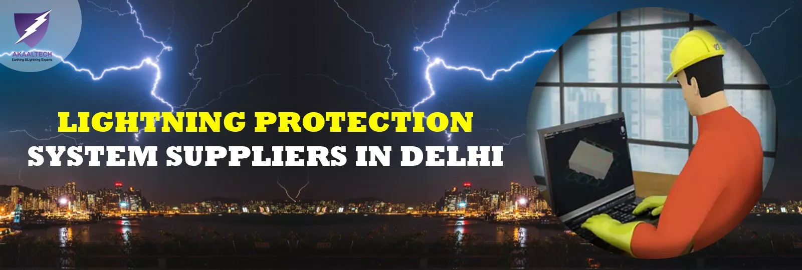  Top Lightning Protection System Suppliers & Service Providers in Delhi
